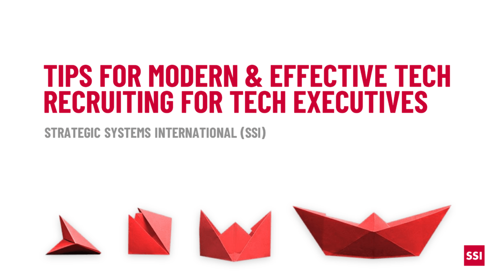 Tips for Modern &amp; Effective Tech Recruiting for Tech Executives